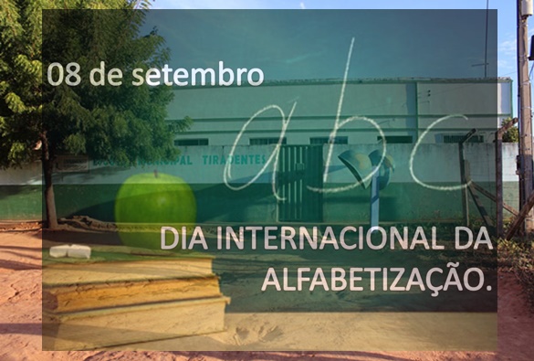 8 de setembro: “Dia mundial da  alfabetização”