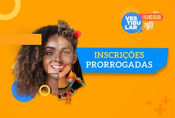 Uesb prorroga inscrições do Vestibular 2023